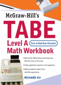 Cover image: TABE (Test of Adult Basic Education) Level A Math Workbook 1st edition 9780071482547
