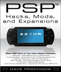 表紙画像: PSP Hacks, Mods, and Expansions 1st edition 9780071469081