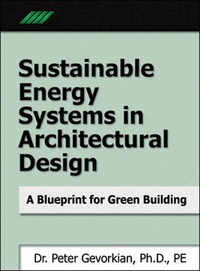 Cover image: Sustainable Energy Systems in Architectural Design 1st edition 9780071469821