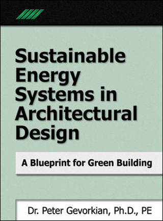 Cover image: Sustainable Energy Systems in Architectural Design 1st edition 9780071469821