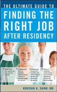 Cover image: The Ultimate Guide to Finding the Right Job After Residency 1st edition 9780071461139