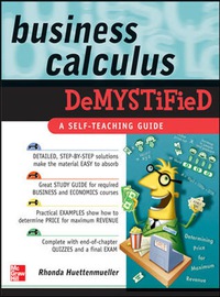 Cover image: Business Calculus Demystified 1st edition 9780071451574