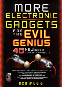 Cover image: MORE Electronic Gadgets for the Evil Genius 1st edition 9780071459051