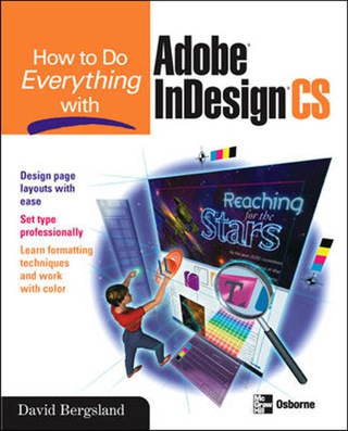 Cover image: How to Do Everything with Adobe InDesign CS 1st edition 9780072231533