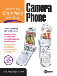 表紙画像: How to Do Everything with Your Camera Phone 1st edition 9780072257649