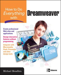 Imagen de portada: How to Do Everything with Dreamweaver 1st edition 9780072262384
