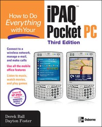 صورة الغلاف: How to Do Everything with Your iPAQ Pocket PC, Third Edition 3rd edition 9780072260922