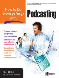 表紙画像: How to Do Everything with Podcasting 1st edition 9780072263947