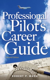 Cover image: Professional Pilot's Career Guide 2nd edition 9780071485531