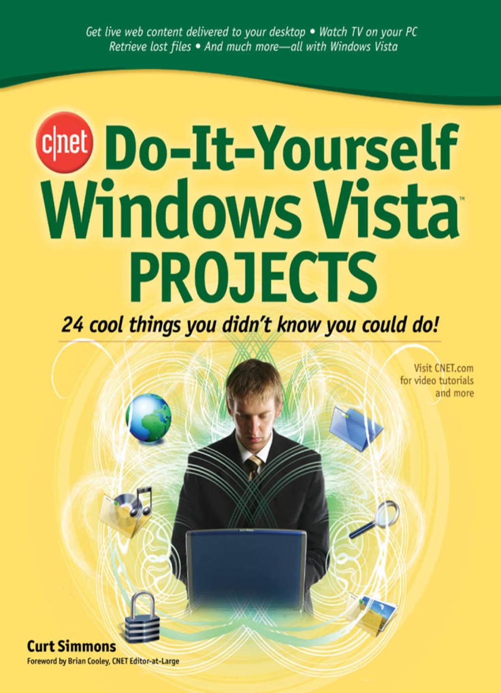 CNET Do-It-Yourself Windows Vista Projects 1st Edition
