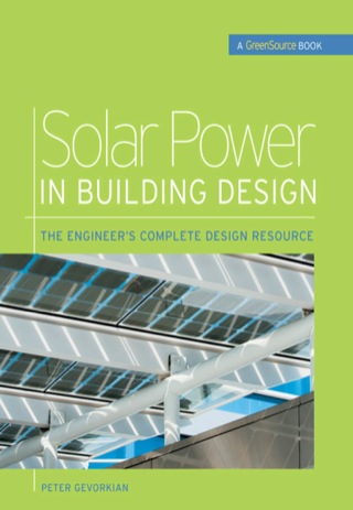 Cover image: Solar Power in Building Design (GreenSource) 1st edition 9780071485630