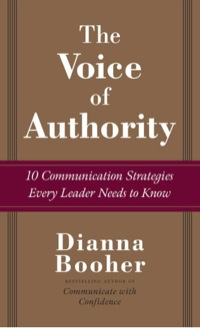 Cover image: The Voice of Authority: 10 Communication Strategies Every Leader Needs to Know 1st edition 9780071486699