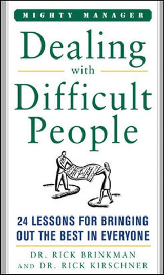 Cover image: Dealing With Difficult People 1st edition 9780071823302