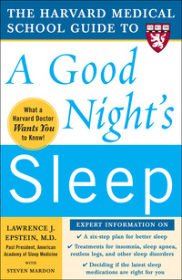 Imagen de portada: The Harvard Medical School Guide to a Good Night's Sleep 1st edition 9780071467438