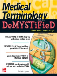 表紙画像: Medical Terminology Demystified 1st edition 9780071461047