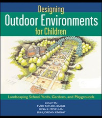 Cover image: Designing Outdoor Environments for Children 1st edition 9780071459358