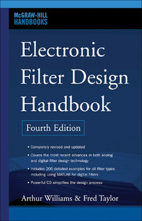 表紙画像: Electronic Filter Design Handbook, Fourth Edition 4th edition 9780071471718