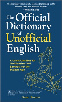 Cover image: The Official Dictionary of Unofficial English 1st edition 9780071458047
