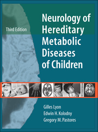 Cover image: Neurology of Hereditary Metabolic Diseases of Children: Third Edition 3rd edition 9780071445085