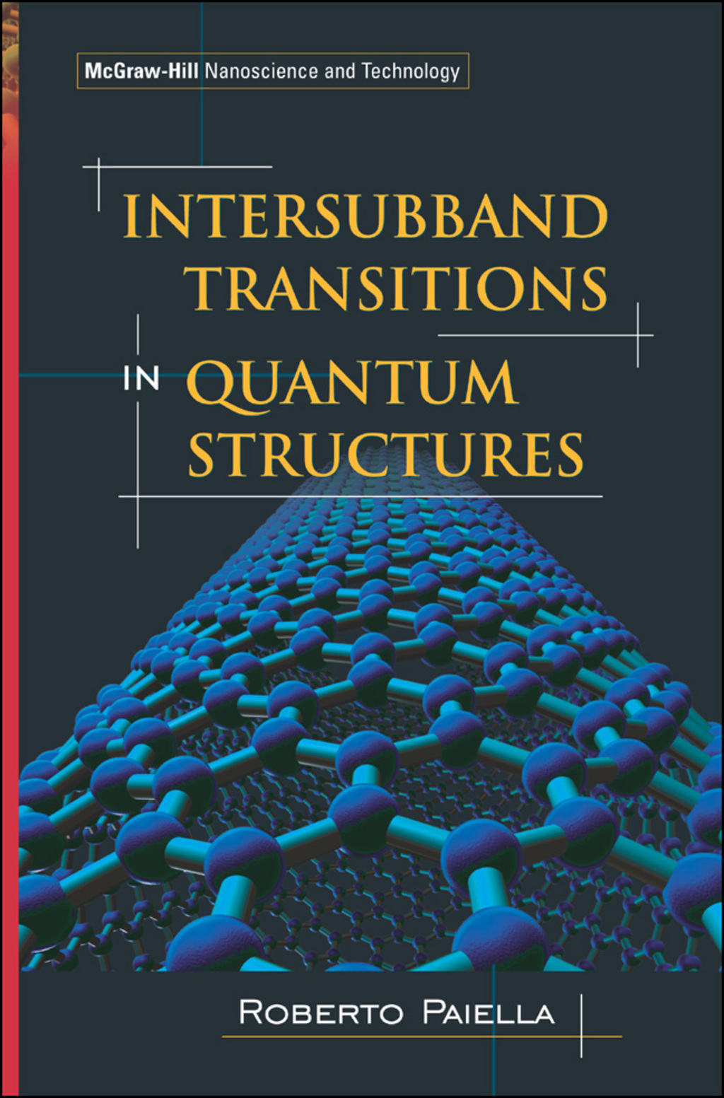 Intersubband Transitions In Quantum Structures 1st Edition
