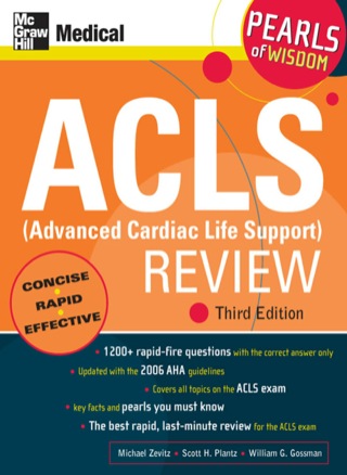 Cover image: ACLS (Advanced Cardiac Life Support) Review: Pearls of Wisdom 3rd edition 9780071492577