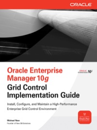 Cover image: Oracle Enterprise Manager 10g Grid Control Implementation Guide 1st edition 9780071492751