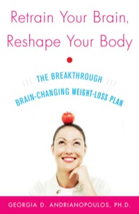 Cover image: Retrain Your Brain, Reshape Your Body 1st edition 9780071492850