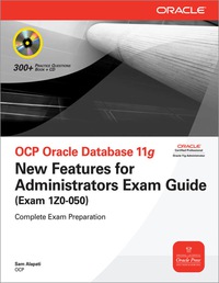 Cover image: OCP Oracle Database 11g New Features for Administrators Exam Guide (Exam 1Z0-050) 1st edition 9780071496827