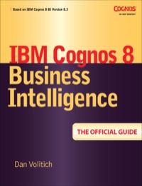 Cover image: IBM Cognos 8 Business Intelligence: The Official Guide 1st edition 9780071498524