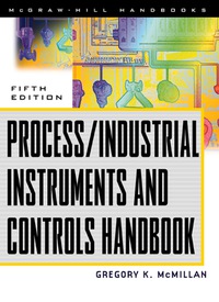 Cover image: Process/Industrial Instruments and Controls Handbook 5th edition 9780070125827