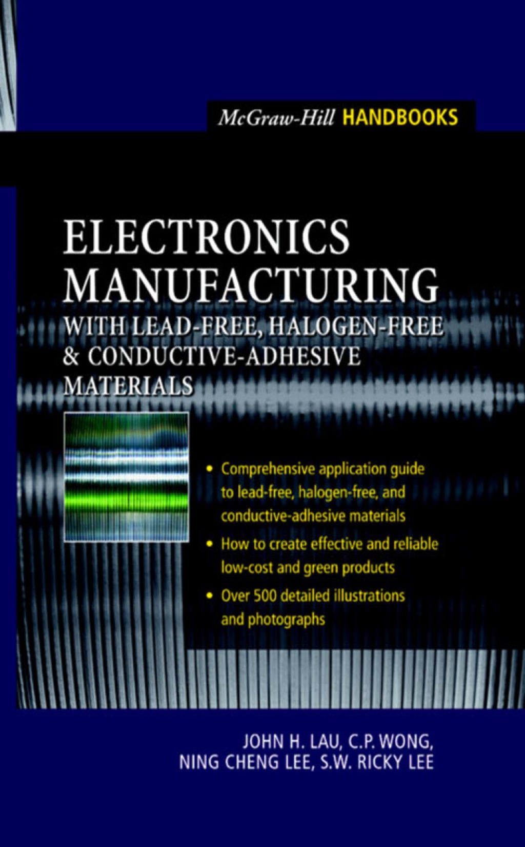 Electronics Manufacturing with Lead-Free, Halogen-Free, and Conductive-Adhesive Materials 1st Edition