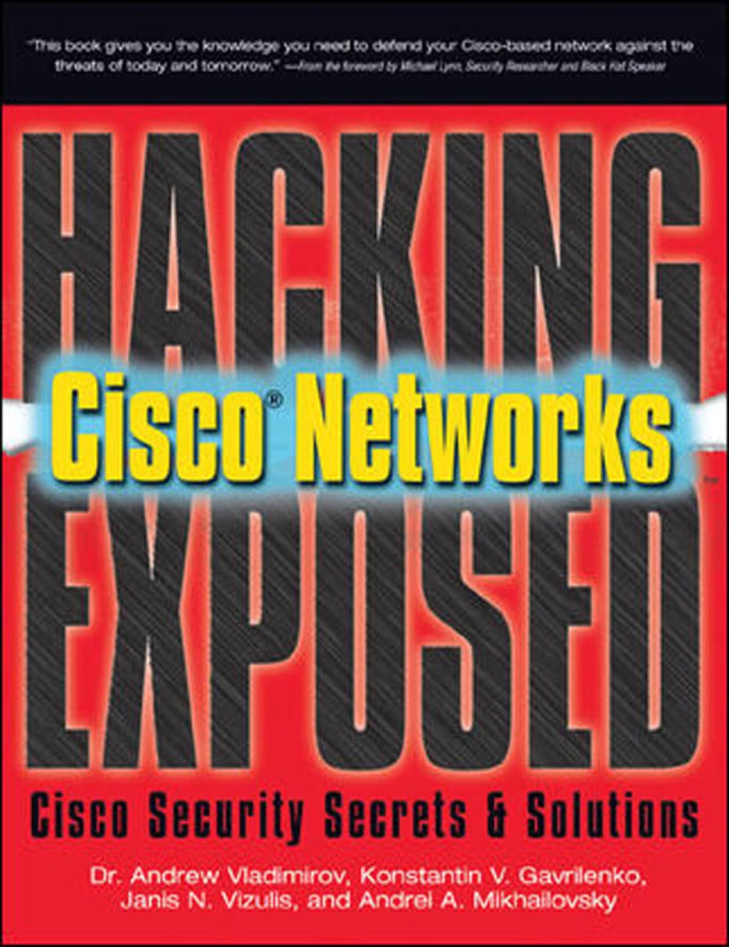 Hacking Exposed Cisco Networks Cisco Security Secrets & Solutions 1st Edition