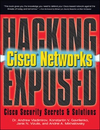 Cover image: Hacking Exposed Cisco Networks 1st edition 9780072259179