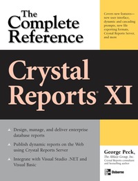 Omslagafbeelding: Crystal Reports XI: The Complete Reference 1st edition 9780072262469