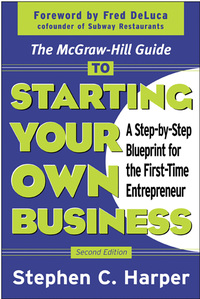 Cover image: The McGraw-Hill Guide to Starting Your Own Business 2nd edition 9780071410120