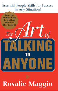 Cover image: The Art of Talking to Anyone: Essential People Skills for Success in Any Situation 1st edition 9780071452298