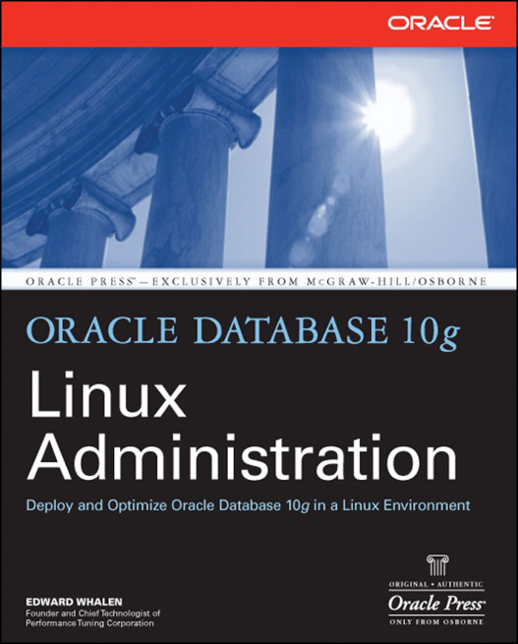 Oracle Database 10g Linux Administration 1st Edition