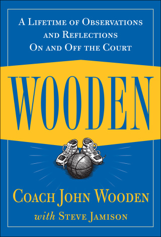 Cover image: Wooden: A Lifetime of Observations and Reflections On and Off the Court 1st edition 9780809230419