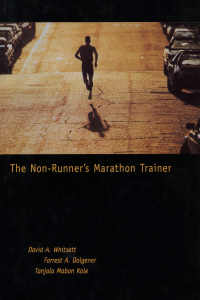 Cover image: The Non-Runner's Marathon Trainer 1st edition 9781570281822