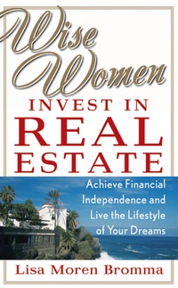 Imagen de portada: Wise Women Invest in Real Estate 1st edition 9780071476843