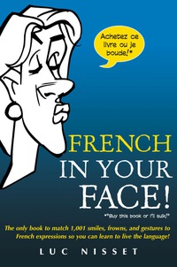 Cover image: French In Your Face! 1st edition 9780071432986