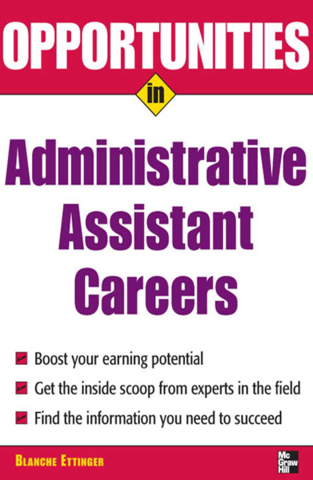 Opportunities in Administrative Assistant Careers 1st Edition