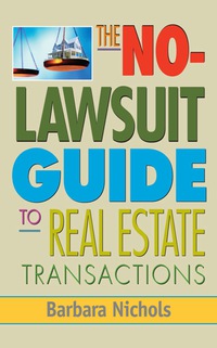 Imagen de portada: The No Lawsuit Guide to Real Estate Transactions 1st edition 9780071477598