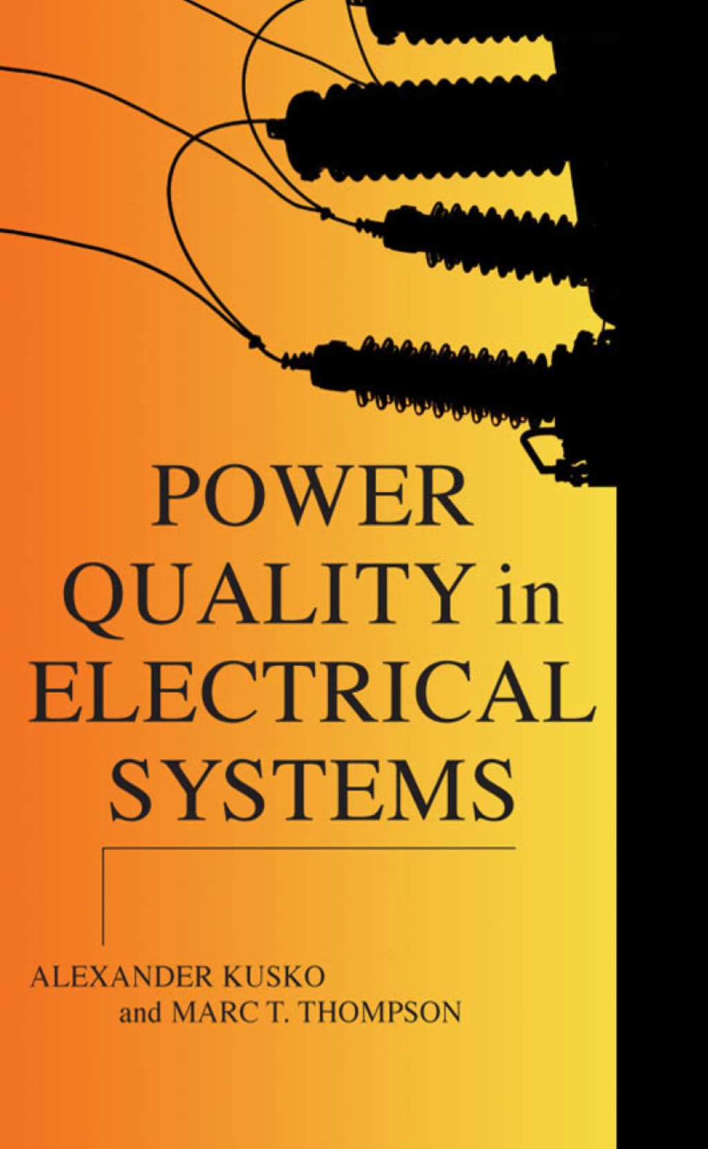Power Quality in Electrical Systems 1st Edition