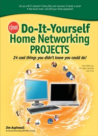 Cover image: CNET Do-It-Yourself Home Networking Projects 1st edition 9780071486620