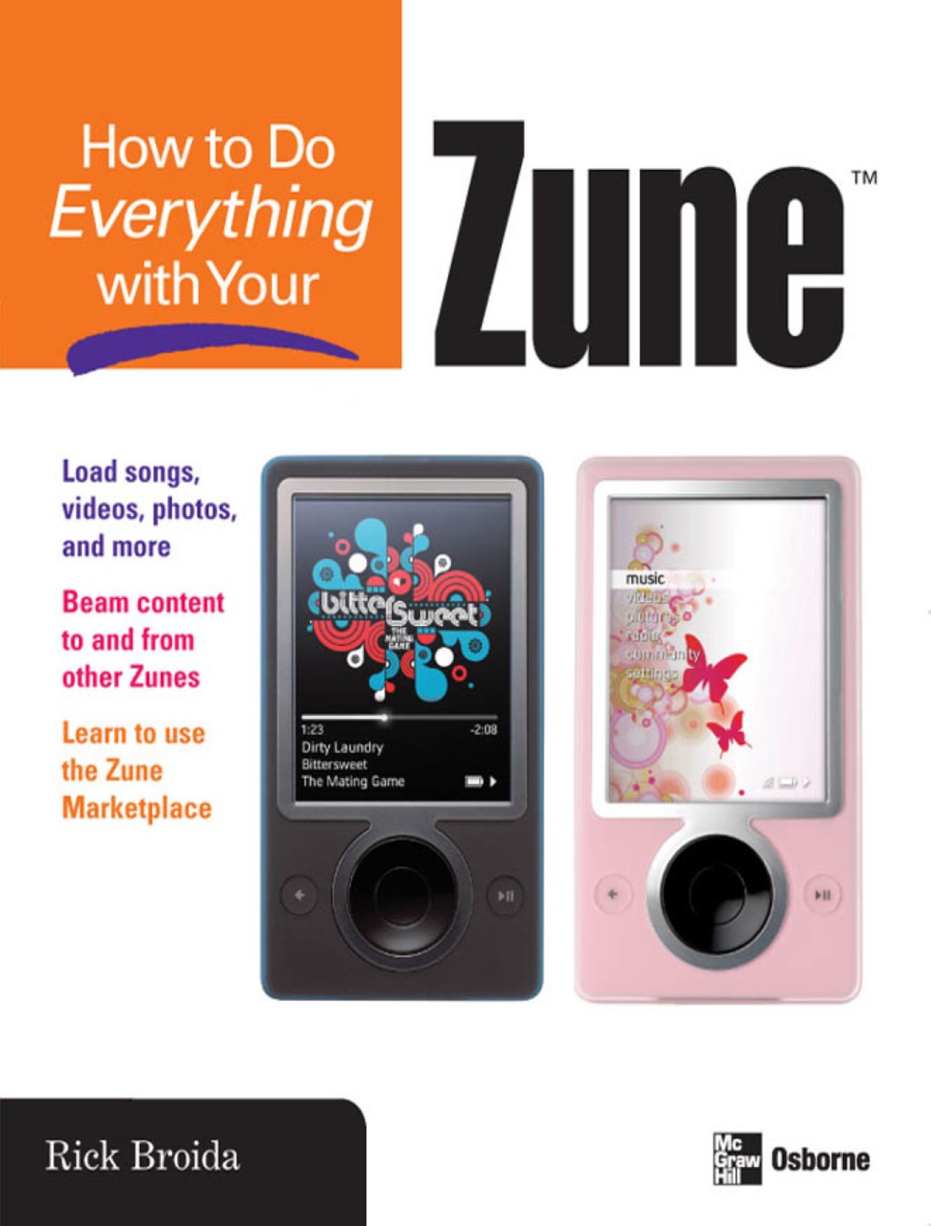 How to Do Everything with Your Zune 1st Edition