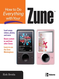Imagen de portada: How to Do Everything with Your Zune 1st edition 9780071490702