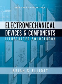 Imagen de portada: Electromechanical Devices & Components Illustrated Sourcebook 1st edition 9780071477529