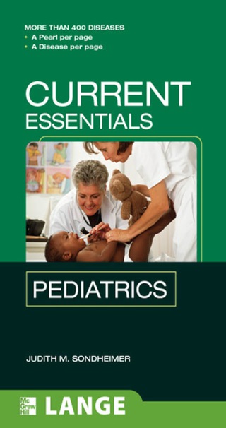 Cover image: CURRENT Essentials Pediatrics 1st edition 9780071412568