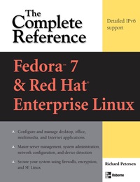 Cover image: Fedora Core 7 & Red Hat Enterprise Linux: The Complete Reference 4th edition 9780071486422